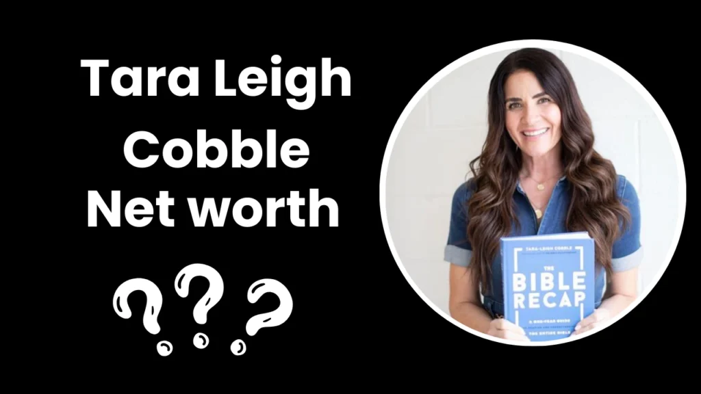 Tara Leigh Cobble Net Worth