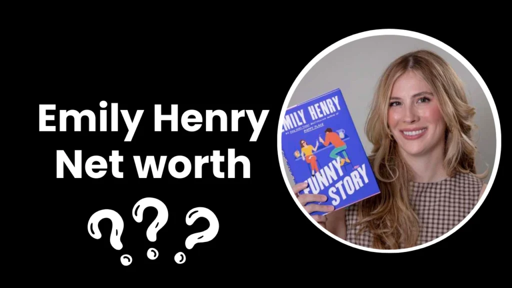 Emily Henry Net Worth