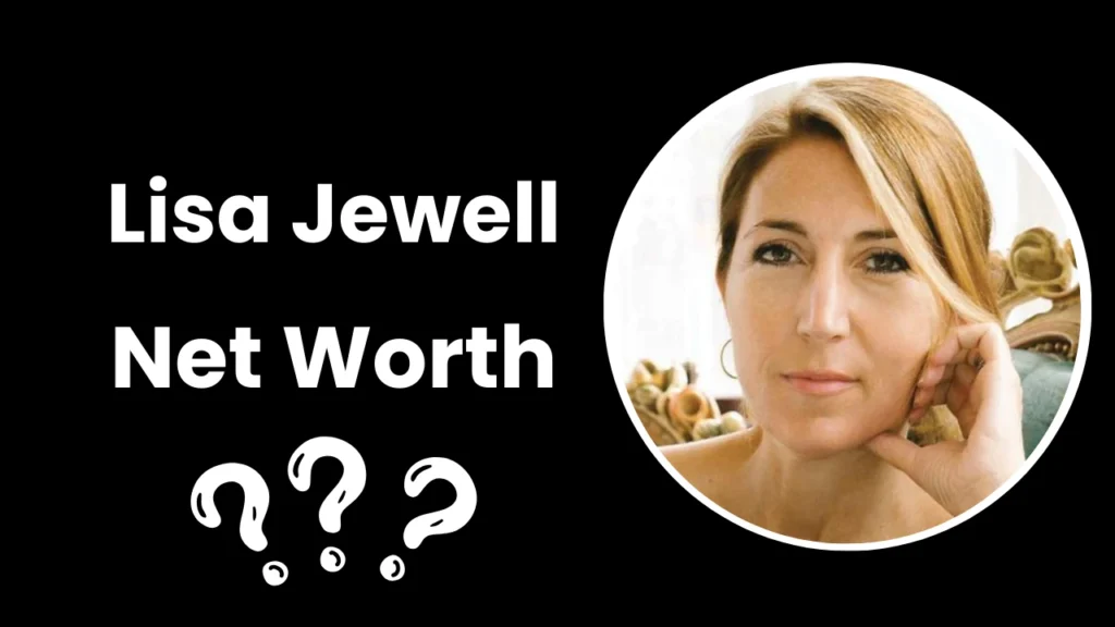 Lisa Jewell Net Worth