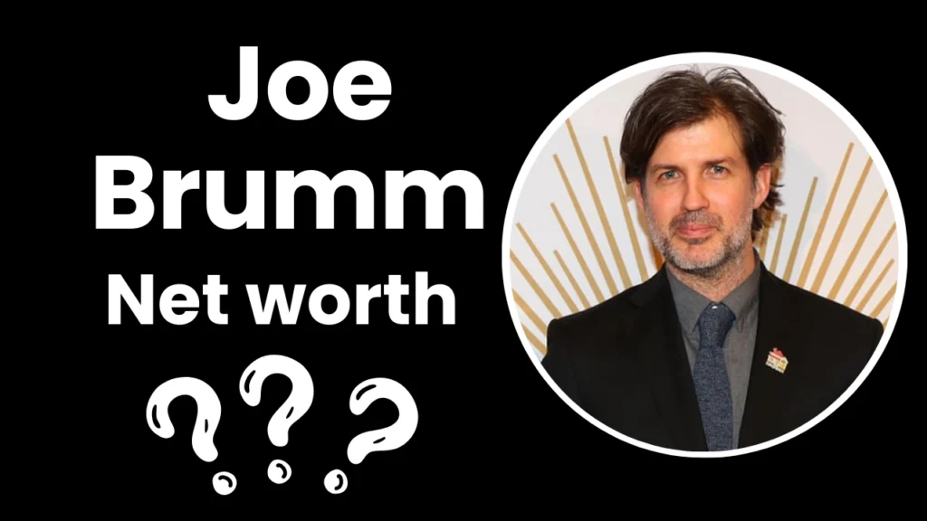 Joe Brumm Net Worth